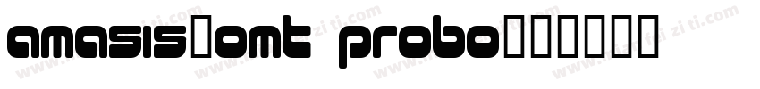 amasis20mt probo字体转换